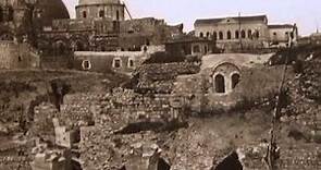 Jerusalem (A rare video!) - Old original photographs of the Holy Land from 1853 and up