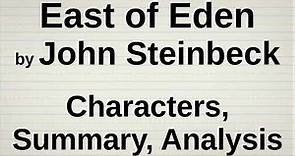 East of Eden by John Steinbeck | Characters, Summary, Analysis