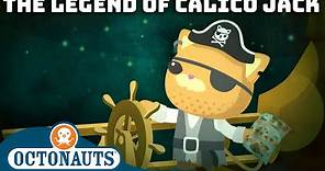 @Octonauts - The Legend of Calico Jack | 130 Mins+ | Cartoons for Kids | Underwater Sea Education