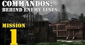 Commandos: Behind Enemy Lines -- Mission 1: Baptism of Fire