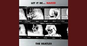 Let It Be (Naked Version / Remastered 2013)