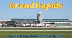 Plane Spotting | Grand Rapids Gerald R. Ford International Airport