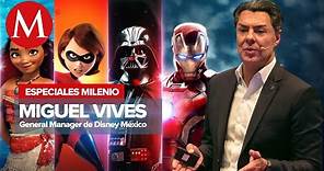 La magia de Disney en México, Miguel Vives | Especiales Milenio