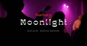 Barbara "Moonlight" Teaser