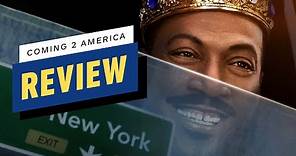 Coming 2 America Review