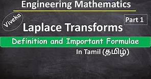 Laplace Transform | Definition and Formulae | Tamil | தமிழ் | Engineering Mathematics II