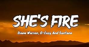 Diane Warren, G-Eazy and Santana - She's Fire (Lyrics)