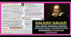 GALILEO GALILEI riassunto Vita,opere,scoperte, pensiero e poetica- letteratura x superiori