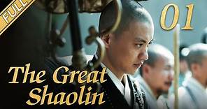 [FULL] The Great Shaolin EP.01 (Starring: Zhou Yiwei, Guo Jingfei) 丨China Drama