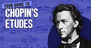 The Chopin Etudes: Your Guide to the Essential Works | WFMT
