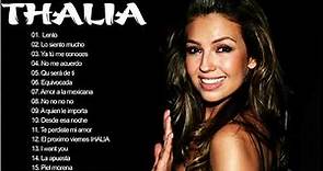 Thalia Sus Mejores Éxitos 2021 - Thalia Greatest Hits Full Album 2021