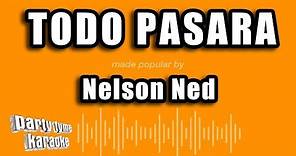 Nelson Ned - Todo Pasara (Versión Karaoke)