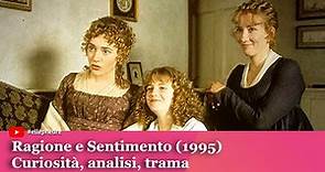 Ragione e Sentimento (1995) con Kate Winslet ed Emma Thompson: curiosità, analisi, trama