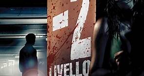 -2: Livello del terrore - Film 2007