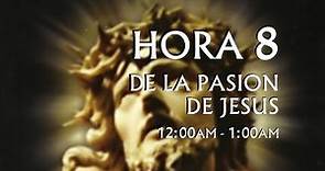 08 de 24 I Horas de la Pasión de Jesús, Luisa Piccarreta, Divina Voluntad.