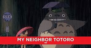 My Neighbor Totoro | Official Trailer