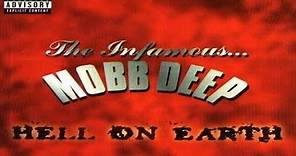 Mobb Deep - Hell On Earth (Full Album + Bonus Tracks)