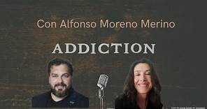 Adicciones, con Alfonso Moreno Merino #adicciones #violenciainfantil #educando #sentidodevida