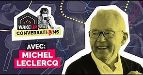 Episode 36 - Michel Leclercq - Être généreux et responsable