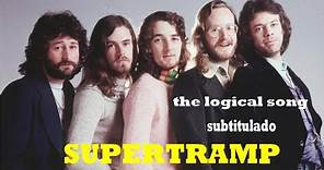 SUPERTRAMP - The logical song (1979) Subtitulada en español