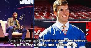 Amani Toomer talks about the transition between QBs Kerry Collins and Eli Manning