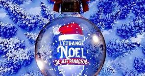 CLIP L'étrange Noël de Jeff Panacloc