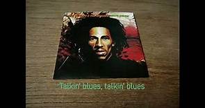 Bob Marley - Talkin´ Blues (Lyrics)