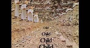 Child - Child (1970) (US, ULTRA RARE Acid Rock, Psychedelic Rock)