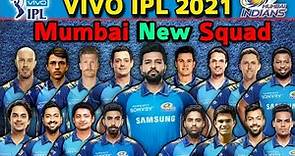 VIVO IPL 2021 Mumbai Indians Full New Squad | Mumbai Indians New Squad IPL 2021 | MI Team Squad 2021