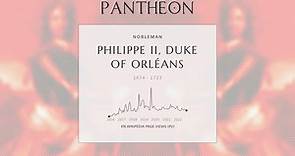 Philippe II, Duke of Orléans Biography | Pantheon