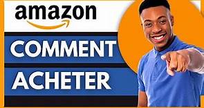Comment Acheter Sur Amazon (Facile) | Comment Commander Sur Amazon