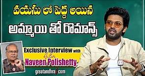 Exclusive Interview With Naveen Polishetty | Miss Shetty Mr Polishetty Movie | greatandhra.com