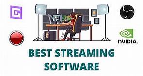5 Best Live Streaming Software for PC