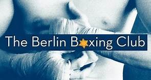 "The Berlin Boxing Club" | 60second Book Review