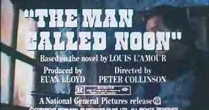 The Man Called Noon (1973) Stephen Boyd, Richard Crenna, Rosanna Schiaffino (Trailer)