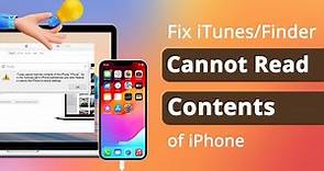 [3 Ways] How to Fix iTunes Cannot Read the Contents of the iPhone | No Reset