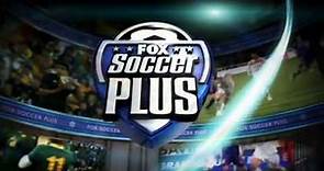 FOX Soccer Plus network highlights and promo