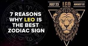 6 Awesome Reasons Why Leo Is The Best Zodiac Sign