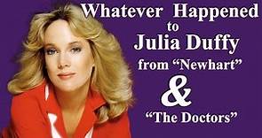 Whatever Happened to JULIA DUFFY from tv's "Newhart" and "The Doctors"?