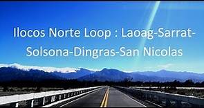 Ilocos Norte Loop: Laoag-Sarrat-Solsona-Dingras-San Nicolas