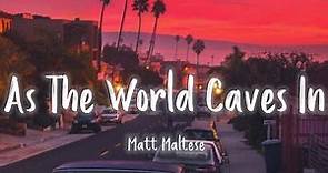 [Lyrics/Vietsub] As the World Caves In - Matt Maltese
