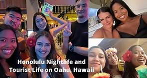 Honolulu Nightlife and Tourist Life on Oahu, Hawaii