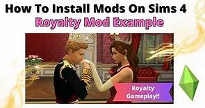 How To Install Royalty Mod For Sims 4 | 2023