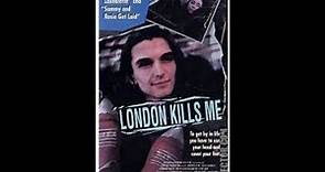 Opening To London Kills Me 1993 VHS