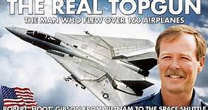 The Real TOPGUN | Robert "Hoot" Gibson | The Man Who Flew Over 160 Airplanes | EPISODE 1