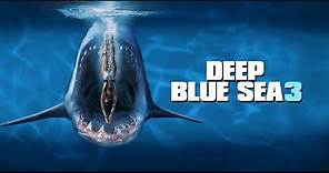 Deep Blue Sea 3 (2020) Official Trailer