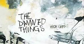 The Damned Things - Invincible (Audio)