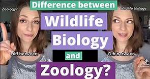 Zoology and Wildlife Biology: Difference between them?