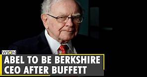World Business News: Warren Buffett names Greg Abel as next CEO of Berkshire Hathaway | English News