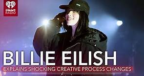 Billie Eilish Explains 'Shocking' Creative Process Changes For Third Album | Fast Facts